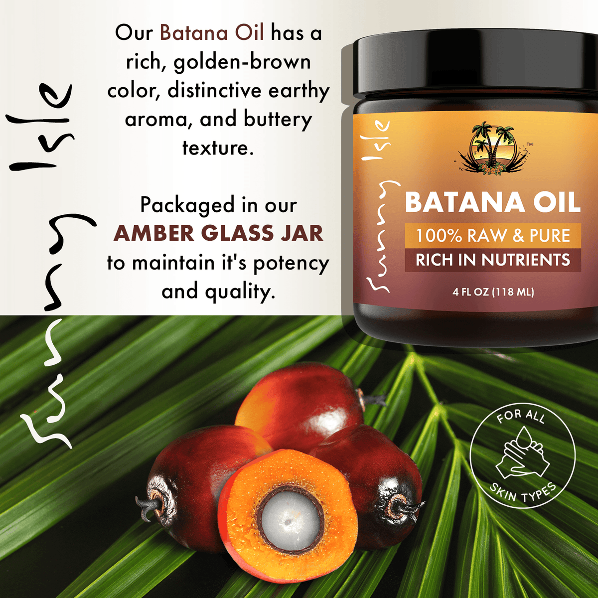 Sunny Isle 100 Raw and Pure Batana Oil 4oz infographic about the oil texture with batana fruit