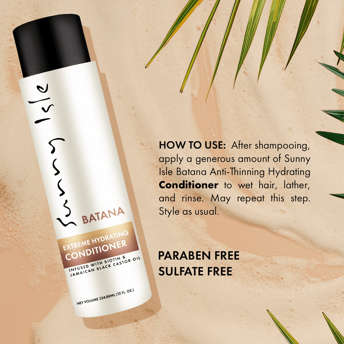 Sunny Isle Batana Anti Thinning Extreme Hydrating Conditioner 12oz how to use sulfate and paraben free