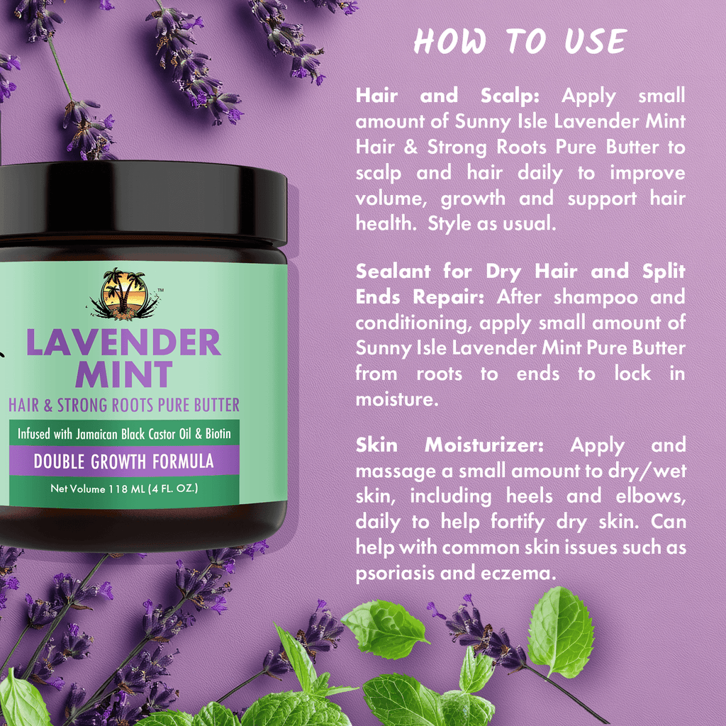 Sunny Isle Lavender Mint Hair and Strong Roots Pure Butter 4oz How to Use